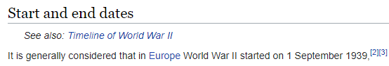 Image: A screenshot of the Wikipedia page for World War 2, explaining when the war started, two blue citation markers appear on the end, numbered 2 and 3.