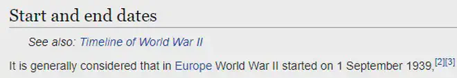 A screenshot of the Wikipedia page for World War 2, explaining when the war started, two blue citation markers appear on the end, numbered 2 and 3.